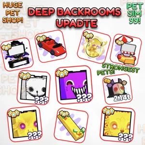 Deep Backrooms Update! - PET SIMULATOR 99 X - P99 - Fast Delivery!