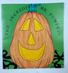 RARE The Incredible Mr. Pumpkin Book 1992 1st Ed. Joyce Giordano PB Halloween - Imagen 1 de 5