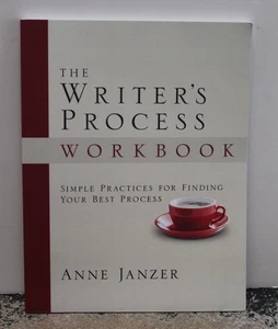 Writer's Process Workbook : Simple Practices for Finding Your Best Process by... - Picture 1 of 3