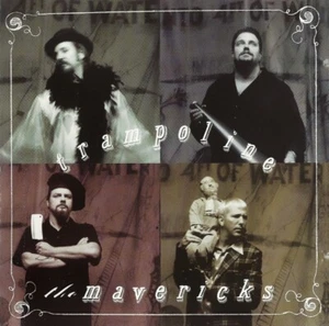 The Mavericks - Trampoline (HDCD, Album) - Picture 1 of 8