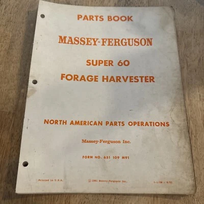 Vintage 1961 Massey Ferguson Super 60 Forage Harvester Parts Book - Image 1 of 4