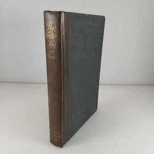 The Writer's Art Selected And Arranged By Rollo Walter Brown 1924 Harvard HC - Picture 1 of 15