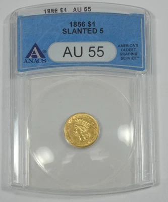Cabeza de princesa india inclinada "5" 1856 oro certificado $1 ANACS AU 55 Foto 1 de 4