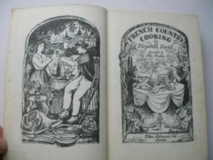 FRENCH COUNTRY COOKING Elizabeth David Reprint 1956 Illustrated by John Minton - Picture 1 of 11
