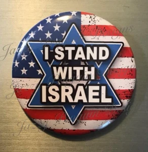 I STAND WITH ISRAEL PIN BUTTON 2.25" usa american flag anti war pray for peace - Picture 1 of 1