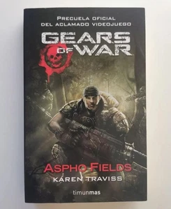 GEARS OF WAR. ASPHO FIELDS - KAREN TRAVISS - Imagen 1 de 2