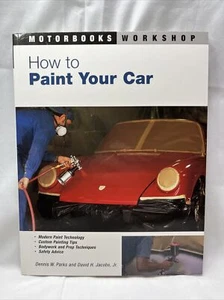 How to Paint Your Car by Dennis W. Parks (Paperback, 2003) - Bild 1 von 4