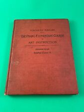 Teachers Manual for Prang Elementary Art Instruction 1898 Fourth Year Books 3 4