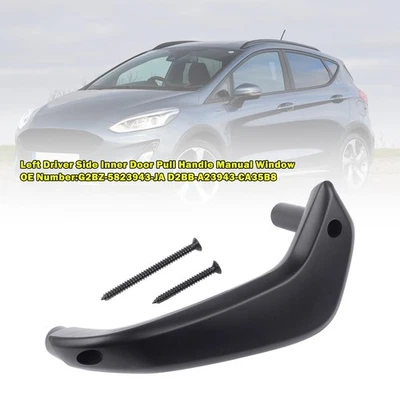 Left Driver Side Inner Door Pull Handle For Ford Fiesta Manual Window 2011-2020 - Image 1 of 4