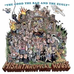 THE BAD AND THE ZUGLY,THE GOOD - MISANTHROPICAL HOUSE VINYL LP NEU - Picture 1 of 1