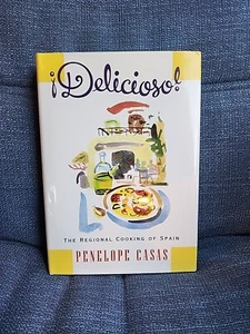 Delicioso! The Regional Cooking of Spain, Penelope Casas Hardcover 6th Print '04 - Picture 1 of 5