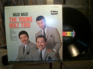 THE YOUNG HOLT TRIO Wack Wack LP Sehr guter Zustand + 1966 Braunschweig BL754121 - Bild 1 von 2