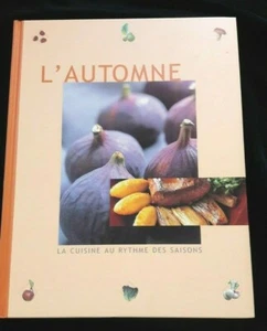 AUTOMNE CUISINE AU RYTHME DES SAISONS FRANCE/CULINAIRE/GASTRONOMIE/CUISINE 641 - Bild 1 von 11