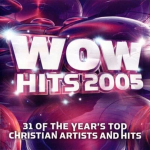 Various – WOW Hits 2005 (31 Of The Year's Top Christian Artists And Hits) - ROCK - Imagen 1 de 4