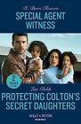 Special Agent Witness / Protecting Colton's Secret Daughters - 2