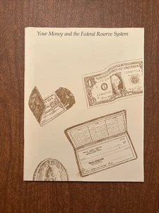 Your Money And The Federal Reserve System 1982 - Bild 1 von 10