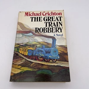 Michael Crichton, The Great Train Robbery, Hard cover book with Dust Jacket 1975 - Picture 1 of 12