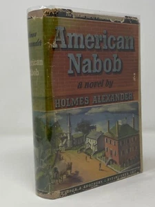 Holmes Alexander - American Nabob - SIGNED 1st 1st - 1939 HCDJ - Foto 1 di 5