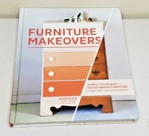 Furniture Makeovers HARDCOVER by Barbara Blair Book Fast Free Shipping MINT - Imagen 1 de 2