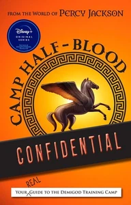 From the World of Percy Jackson Camp Half-Blood Confidential: Your Real Guide to - Picture 1 of 1