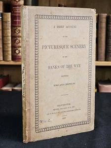 1839 Brief Account Picturesque Scenery on Banks of Wye between Ross Chepstow - Imagen 1 de 14