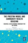 The Preston Model and Community Wealth Building: Creating a Socio-Economic Democ