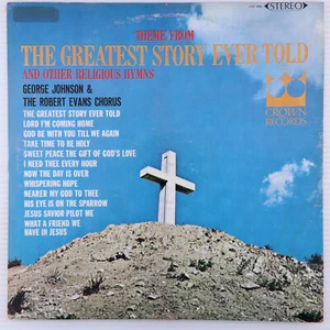 George Johnson & Robert Evans Chorus - Greatest Story Ever Told Hymns LP CST456 - Picture 1 of 16