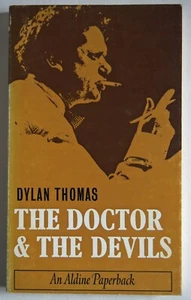 DYLAN THOMAS / THE DOCTOR & THE DEVILS / SCREENPLAY / ALDINE 1st PBK EDTN 1968 - Picture 1 of 2