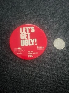 Pulsante Pinback Vintage Let's Get Ugly Coors HTF RARO - Foto 1 di 2