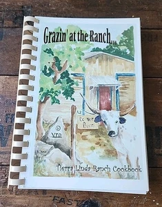 Grazin At The Ranch - Tierra Linda Ranch Cookbook Texas Regional Recipes VTG - Bild 1 von 7