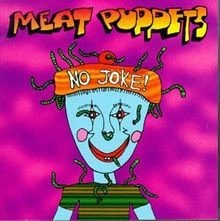 No Joke! von Meat Puppets | CD | Zustand sehr gut - Bild 1 von 2