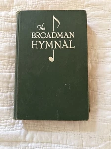 THE BROADMAN HYMNAL Green Cover COPYRIGHT 1940 HARDCOVER Over 500 Songs Vintage - Bild 1 von 15