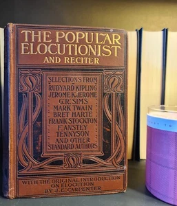 The Popular Elocutionist & Reciter, J.E. Carpenter: Hardback: 1902: Prose - Imagen 1 de 8