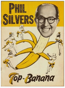 Phil Silvers TOP BANANA Souvenir PROGRAM BOOK (1953) Kaye Ballard Johnny Mercer - Picture 1 of 5