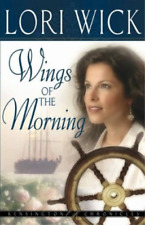 Lori Wick Wings of the Morning (Poche) Kensington Chronicles