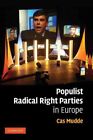 Populist Radical Right Parties in Europe, Paperback by Mudde, Cas, Like New U...