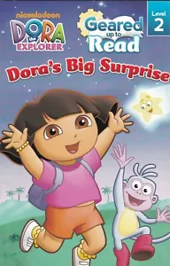 Dora's Big Surprise (Dora the Explorer) (Geared Up To Read) Level 2 Paperback - Picture 1 of 1
