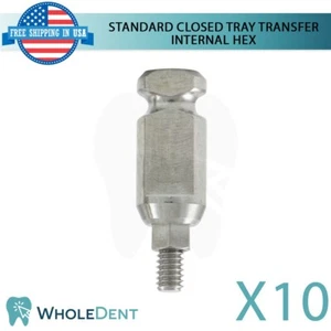 10x Bandeja Cerrada de Transferencia Plataforma Estándar Ø4,75 mm Dental Int Hexadecimal 2,42 mm - Imagen 1 de 3