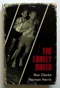The Lonely Breed 1967 1st Edition Distance Running Book Ron Clarke/Norman Harris - Picture 1 of 6