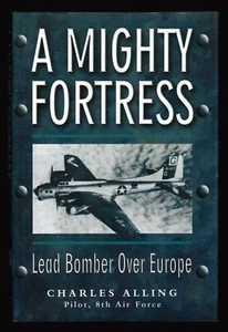 Charles Alling, A Mighty Fortress, Casemate Publishing, 2008 - 1st / 1st - Imagen 1 de 6