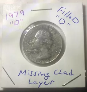 1979 D Washington Quarter Missing Clad Layer & Filled “D” Multiple Error Coin - Picture 1 of 5