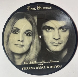 Dark Shadows 7" Picture Disc – Selby & Barrett “I Wanna Dance With You” NM - Bild 1 von 4