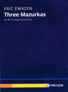Three Mazurkas for Bb Trumpet & Piano by Eric Ewazen (114-42426) - Picture 1 of 1
