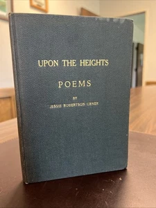 "Auf den Höhen" Gedichte von Jessie Robertson Urner 1943 selten Hardcover - Bild 1 von 18