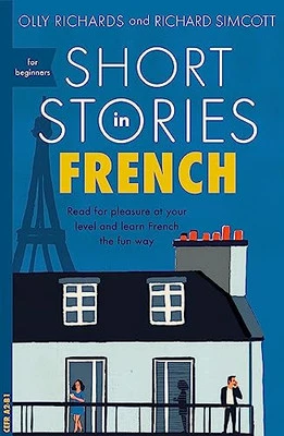Short Stories in French for Beginners: Read for pleasure ... by Simcott, Richard - Image 1 of 2