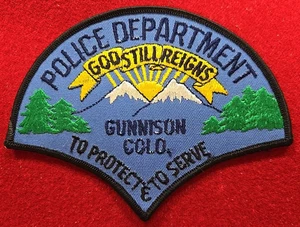 GUNNISON COLORADO POLICE God Still Reigns POLICE PATCH - Bild 1 von 2