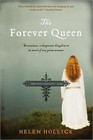 The Forever Queen by Hollick, Helen, Acceptable Book