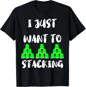 Speed Stacker Just Want Stacking Becher Sport Stapeln T-Shirt - Bild 1 von 2