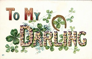ST. PATRICK'S DAY POSTCARD "To My Darling" Shamrocks, Horseshoe, Embossed - Picture 1 of 2