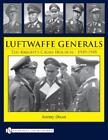 Jeremy Dixon Luftwaffe Generals (Relié)